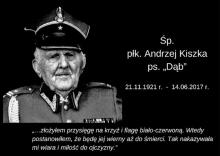 Andrzej Kiszka, Żołnierz Wyklęty z lubelskich lasów, odszedł na wieczną wartę